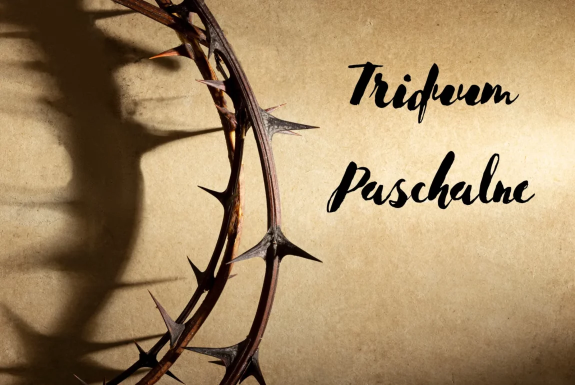 Triduum Paschalne 2023 Wielki Czwartek Wielki Piątek Wielka Sobota Święta Wielkanocne Parafia Poniatowa