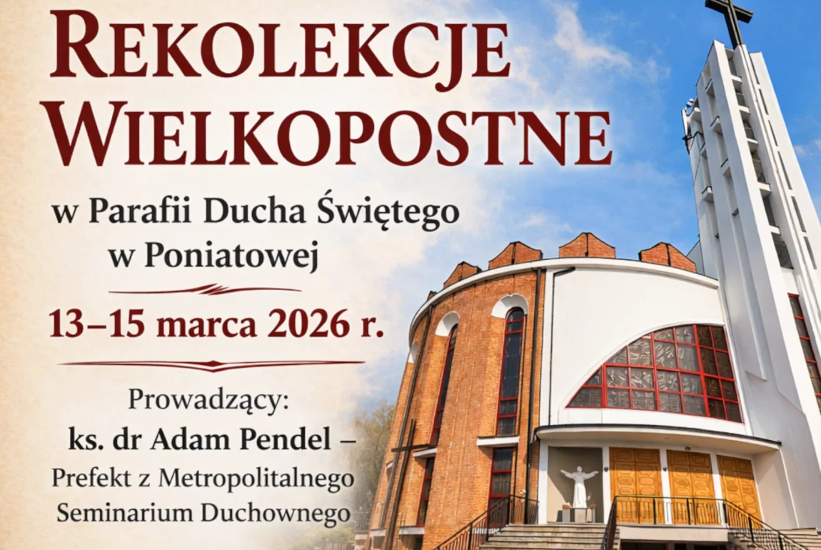 Rekolekcje Wielkopostne 2026 Wielki Post Parafia Poniatowa plakat